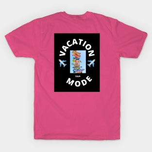 Vacation Mode T-Shirt